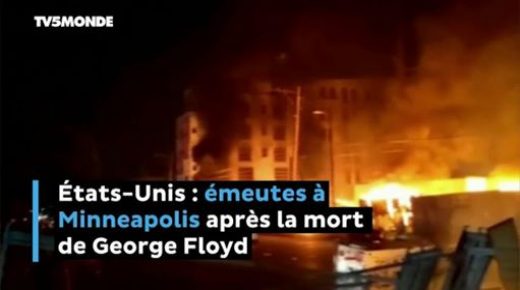 États-Unis : émeutes à Minneapolis après la mort de George Floyd