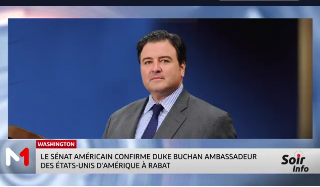 La nomination de Duke Buchan, ambassadeur des USA au Maroc confirmée par le Sénat
